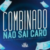 Combinado Não Sai Caro - Single