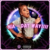 Nia -Dat Way - Single