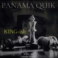 KING-ish (Radio Edit) - Single - Panama Quik