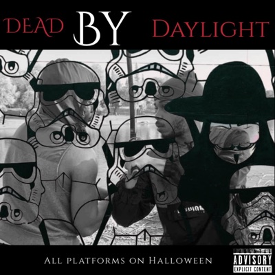 Dead By Daylight - Single