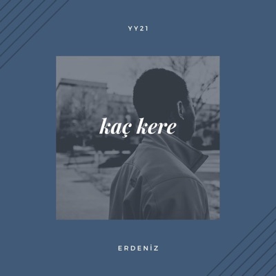 Kaç Kere (feat. Yy21) - Single