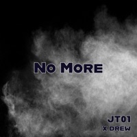 No More (feat. Drew) - Single - J.T.0.1.