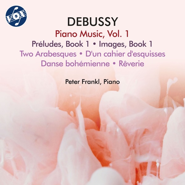 Debussy: Piano Music, Vol. 1