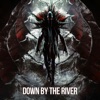 Down By the River (Epic Version) - Single