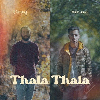 Thala Thala (feat. Noman Asmet) - Single