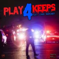 Play 4 Keeps (feat. Louis Bergndy) - Single - Drawol