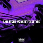 Late Night Workin' Freestyle - Single