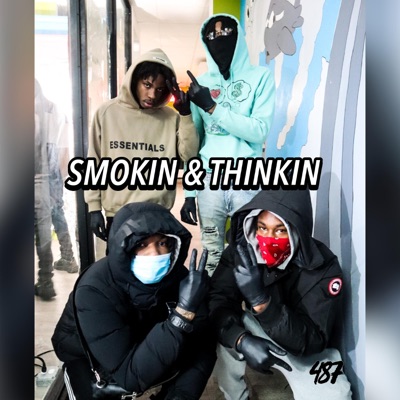 SMOKIN N THINKIN (feat. Suavv G & Malli G) - Single