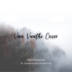 Vaa Vaathi (feat. Samanwitha Prashanth)