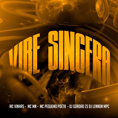 Vibe Sincera (feat. DJ Gordão Zs & DJ LENNON MPC) - Single