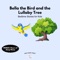 Serenade of the Lullaby Tree With Bella - Kids Sleep Story lyrics