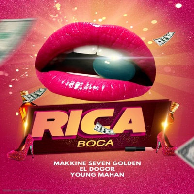 Rica Boca (feat. el dogor & young mahan) - Single