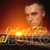 DJ Boyko - Out Of Time - Extended Mix