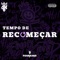 Tempo de Recomeçar - Fourking lyrics