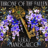 Throne of the Fallen - Kerri Maniscalco