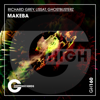 Makeba - Richard Grey, Lissat & Ghostbusterz