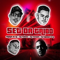 Set da Tribo - Single - Mc Podoski, Fininho Da Rc, Mc Patinhas & Magrinho Da Rc
