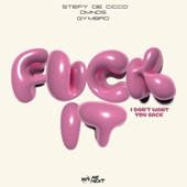 FUCK IT (I Don't Want You Back) [Extended Version] artwork