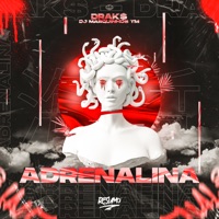 Adrenalina - Single - drak$ & Dj Marquinhos Tm