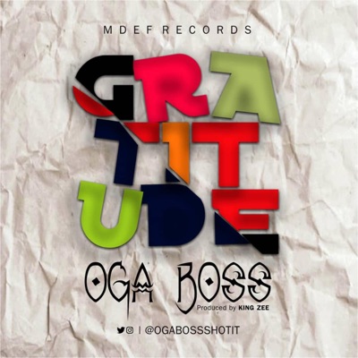 Gratitude (feat. Juwhiz & Kingzee) - Single