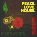 Peace, Love, House. - Single