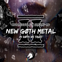 NEW GØTH METAL II : In Gøth We Trust (feat. Sakaki-XD & GothWolf) - Montedwolf