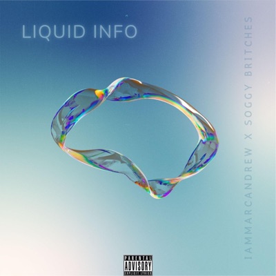 Liquid Info (feat. Soggy Britches) - Single