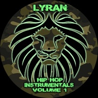 Hip Hop Instrumentals Volume 1 (Instrumental) - Lyran