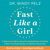 Fast Like a Girl - Dr. Mindy Pelz Cover Art