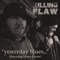 Yesterday Blues (feat. Shane Carter) - Killing Flaw lyrics