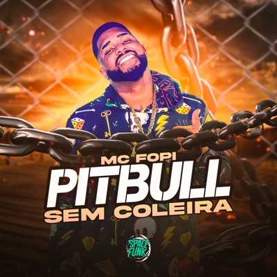 Pitbull Sem Coleira - Single