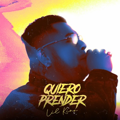 Quiero Prender - Single