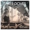 Three Doves - Single