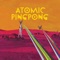 Aou Amwin - Atomic Ping Pong lyrics