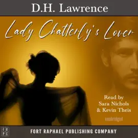 Lady Chatterley's Lover - Unabridged (Unabridged)