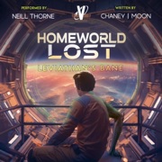 Leviathan's Bane: Homeworld Lost, Book 3 (Unabridged) - JN Chaney & Scott Moon