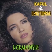 Dermansız (feat. Deniz Toprak) artwork