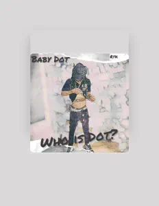 Baby Dotを聴いたり、ミュージックビデオを鑑賞したり、経歴やツアー日程などを確認したりしましょう！