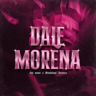 Dale morena (feat. Guadalupe venturo) - Single