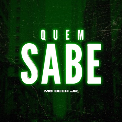 Quem Sabe - Single