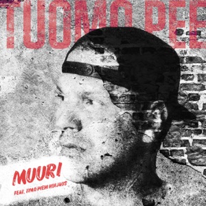 Muuri (feat. Timo Pieni Huijaus) - Single