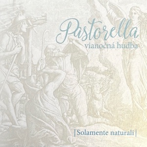Pastorella Vianočná hudba