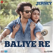 Baliye Re (From "Jersey") artwork