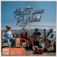 Hasta Que Regreses - Single - Los Rumberos, Majo Aguilar & ElArturo