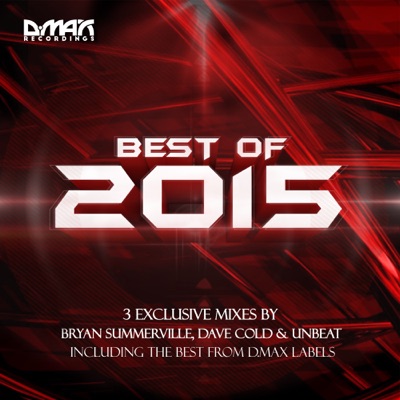 D.MAX Recordings: Best of 2015