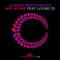 Not Alone (feat. Louise Cs) - Aaron Lindt & BEAUZ lyrics