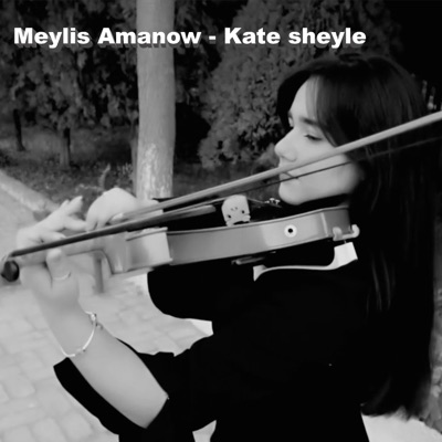 Kate Sheyle (feat. Meylis Amanow) - Single