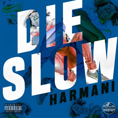 Die Slow - Single