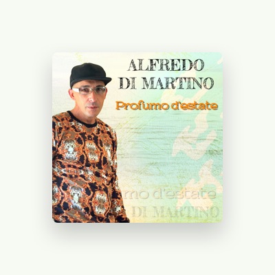 Listen to Alfredo Di Martino, watch music videos, read bio, see tour dates & more!