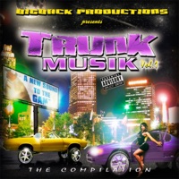 BigBack Productions Presents Trunk Muzik vol.1 - Dirtyboi Music